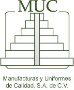 Manufacturas y Uniformes de Calidad, S.A. de C.V. MUC