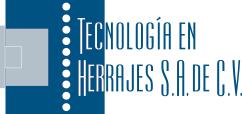 Tecnologia en Herrajes, S.A. de C.V