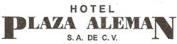 Hotel Plaza Alemán, S.a. de .cv