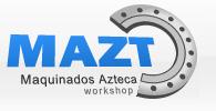 Mazt - Maquinados Azteca