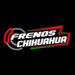 Frenos Chihuahua