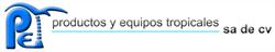 Productos y Equipos Tropicales SA de CV