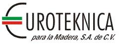 Euroteknica Para La Madera SA de Cv
