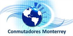 Conmutadores Monterrey
