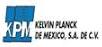 Kelvin Planck de Mexico S.a. de C.v.