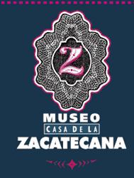 La Zacatecana • Casa Museo