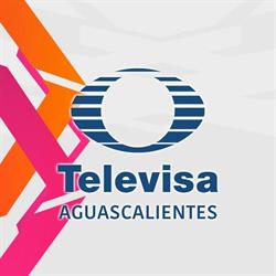 Televisa Aguascalientes