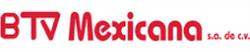 Btv Mexicana S.a. de C.v