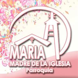 Parroquia Maria Madre de la Iglesia