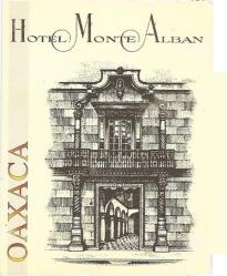 Hotel Monte Alban