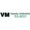 Vm Equipos Y Maquinaria Sa De Cv