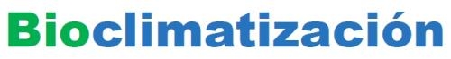 Bioclimatizacion