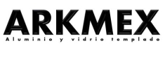 Arkmex, Aluminio y Vidrio Templado