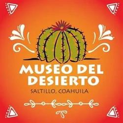 Museo Del Desierto