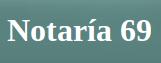 Notaria 69