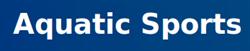 Aquatic Sports