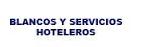 Blancos y Servicios Hoteleros