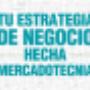 Tu estrategia de mercado hecha mercadotecnia.