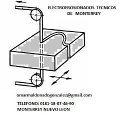 Electroerosionados Tecnicos de Monterrey
