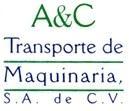 A&C Transporte de Maquinaria, S.A. de C.V.