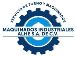 MAQUINADOS INDUSTRIALES ALHE SA DE CV