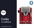 Cuida tu cafetera!