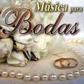 MUSICA PARA BODAS