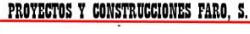 PROYECTOS Y CONSTRUCCIONES FARO S.A. DE C.V.