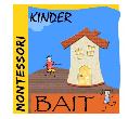 Kinder Montessori Bait