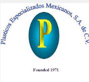 Plasticos Especializados Mexicanos, S.A. de C.V.