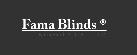 Fama Blinds