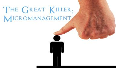 Micromanagement