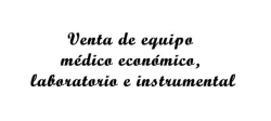 Venta de equipo medico economico