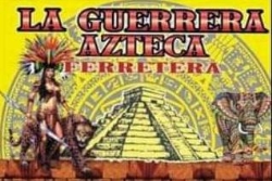 Ferretera "La Guerrera Azteca"