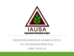 INDUSTRIAS AGRICOLAS UNIDAS SA DE CV