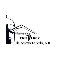 Parroquia Cristo Rey de Nuevo Laredo