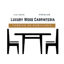LUXURY WOOD CARPINTERIA