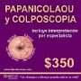 Papanicolaou y Colposcopia