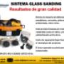 SISTEMA GLASS SANDING Pregunta por nuestra linea de productos , para la eliminación y restauración