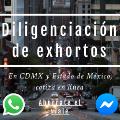 DILIGENCIACIÓN DE EXHORTOS EN CDMX