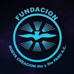 Fundación Nueva Creación de 4 y 5 A.C.