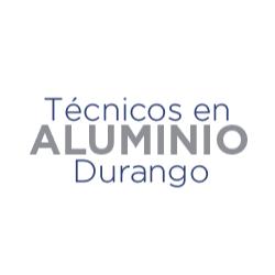 Técnicos En Aluminio Durango