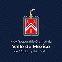 Muy Respetable Gran Logia "Valle de México"