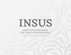 Instituto Nacional del Suelo Sustentable - INSUS