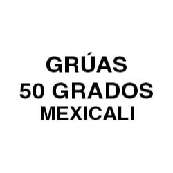 Grúas 50 Grados Mexicali