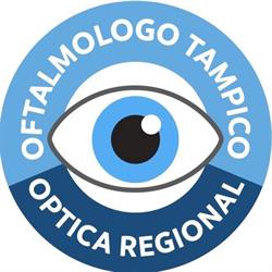 OFTALMOLOGO TAMPICO Y ÓPTICA REGIONAL