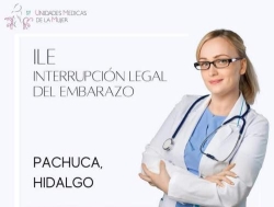 Unidades Medicas de la Mujer Pachuca | Clínica ILE Hidalgo | Clínica de Aborto Pachuca