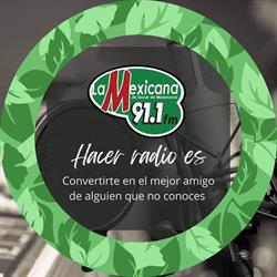 Radio La Mexicana 91.1 FM