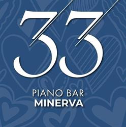 33 piano bar Minerva