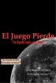 El Juego Pierde